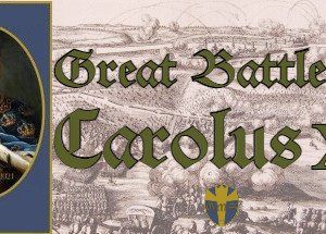 Great Battles of Carolus XII