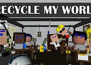Recycle My World