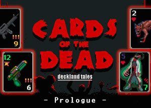 Cards of the Dead – Prologue