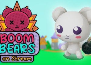 Boom Bears on Stream