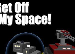 Get Off My Space!