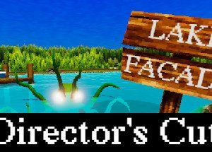 Lake Facade: Director’s Cut