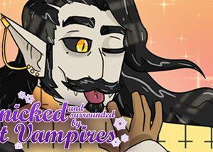 Panicked and Surrounded by Hot Vampires