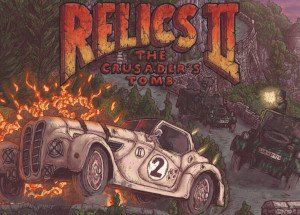 Relics 2: The Crusader’s Tomb