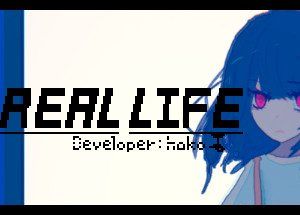 UNREAL LIFE
