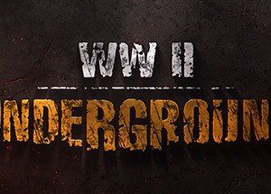 World War II: Underground