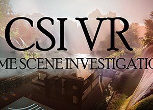 CSI VR: Crime Scene Investigation