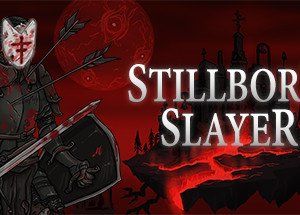 Stillborn Slayer