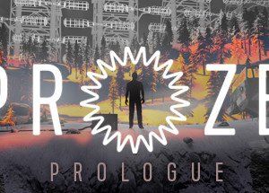 PROZE: Prologue