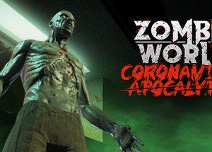 Zombie World Coronavirus Apocalypse VR