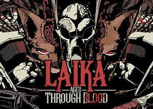Laika: Aged Through Blood