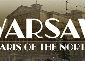 Warsaw: Paris of the North (prototype)