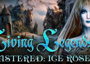 Living Legends Remastered: Ice Rose Collector’s Edition
