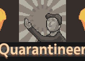 Quarantineer