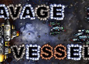 Savage Vessels