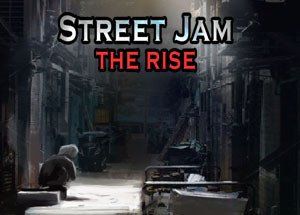Street Jam: The Rise