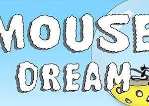 Mouse Dream