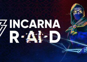 INCARNA: R•AI•D