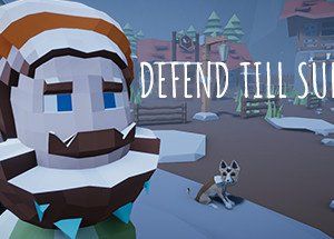 Defend Till Sunshine