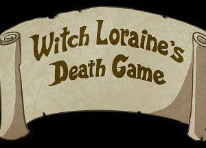 Witch Loraine’s Death Game
