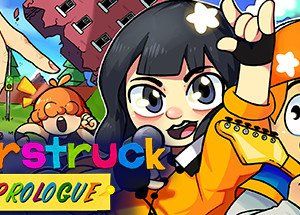 Starstruck: Prologue