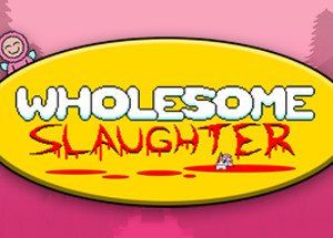Wholesome Slaughter