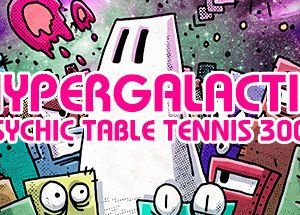 Hypergalactic Psychic Table Tennis 3000