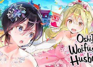 OshiRabu: Waifus Over Husbandos