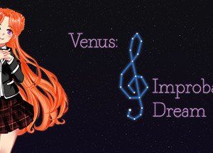 Venus: Improbable Dream