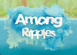 Among Ripples