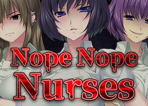 Nope Nope Nurses