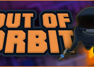 Out of Orbit