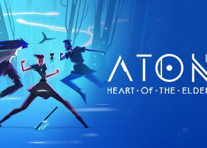 ATONE: Heart of the Elder Tree