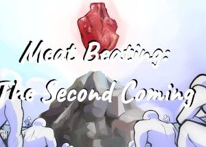 Meat Beating: The Second Coming