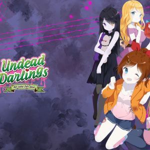 Undead Darlings ~no cure for love~