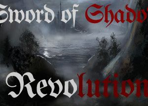 Sword of Shadow: Revolution