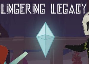 Lingering Legacy