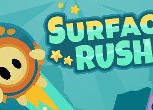 Surface Rush