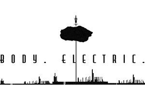 Body. Electric.