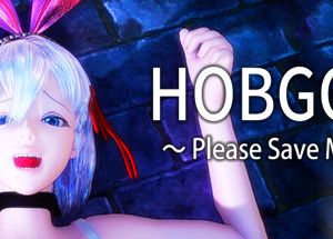 HOBGOB ～Please Save Me～