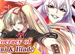 Meritocracy of the Oni & Blade