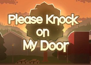 Please Knock on My Door