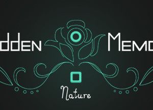 Hidden Memory – Nature