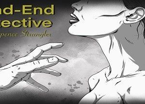 Dead-End Detective: The Sixpence Strangler
