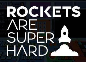 Rockets are Super Hard