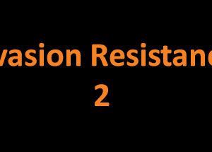 Invasion Resistance 2