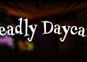 Deadly Daycare VR