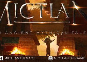 Mictlan: An Ancient Mythical Tale