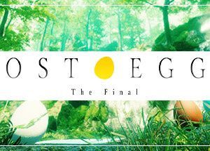 LOST EGG 3: The Final