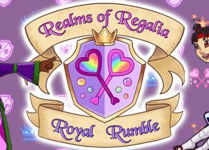 Realms of Regalia: Royal Rumble